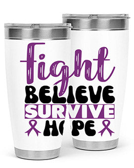 fight believe survive hope 141#- alzheimers- Tumbler