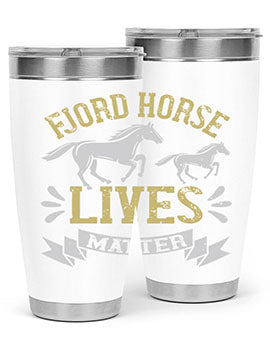 fjord horse lives matter Style 54#- horse- Tumbler