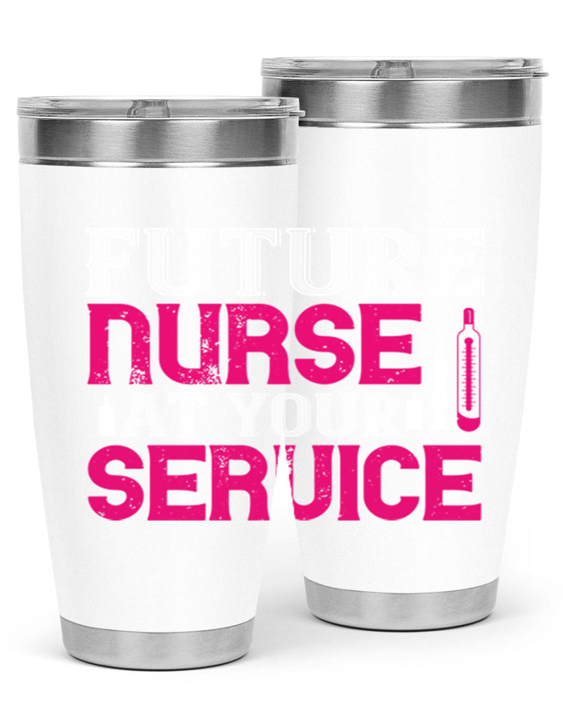 future nurse at your Style 407#- nurse- tumbler