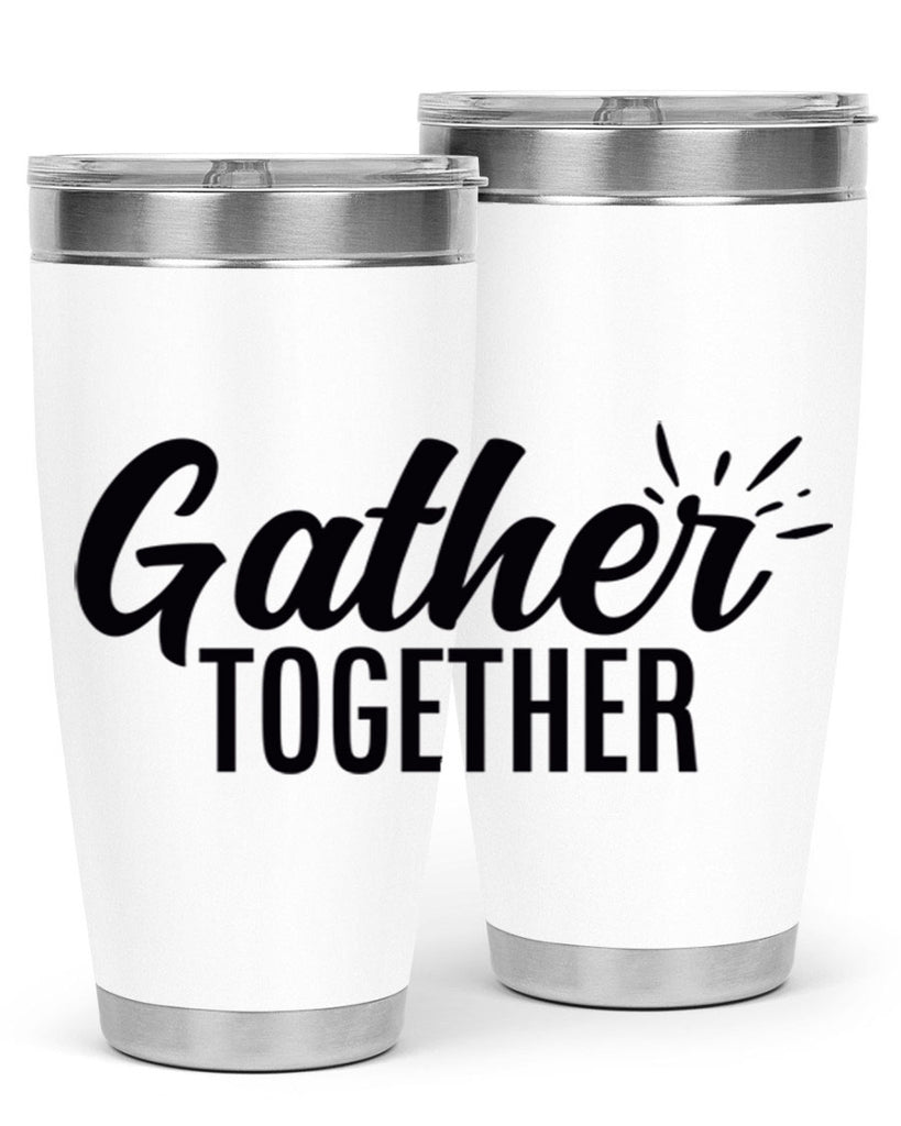 gather together 60#- thanksgiving- Tumbler