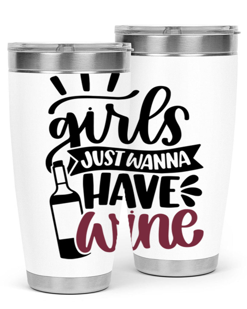 girls just wanna have wine 55#- wine- Tumbler