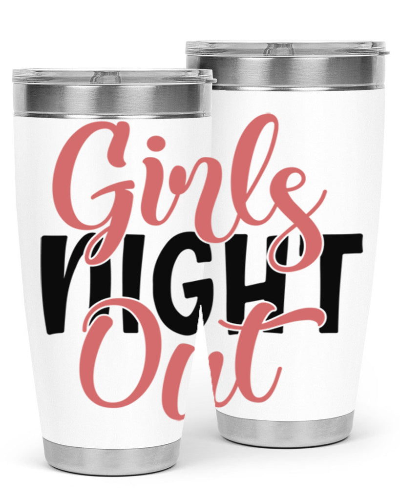 girls night out Style 54#- Best Friend- Tumbler