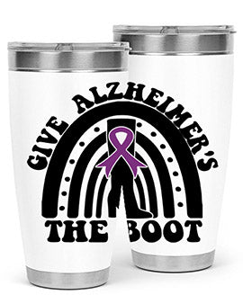 give alzheimer s the boot 154#- alzheimers- Tumbler