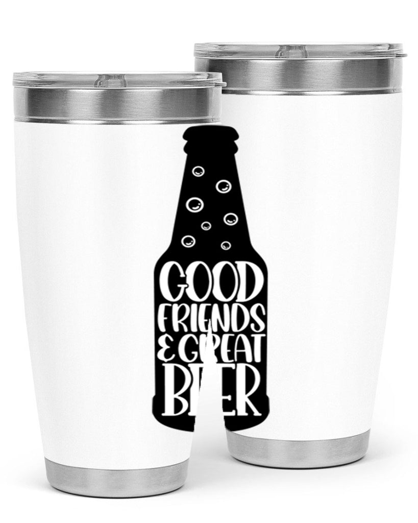 good friends great beer 39#- beer- Tumbler