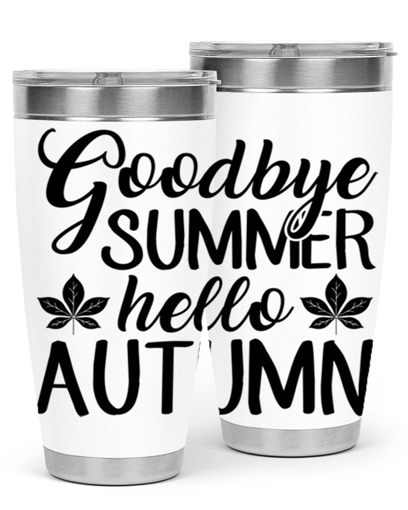 goodbye summer hello autumn 213#- fall- Tumbler