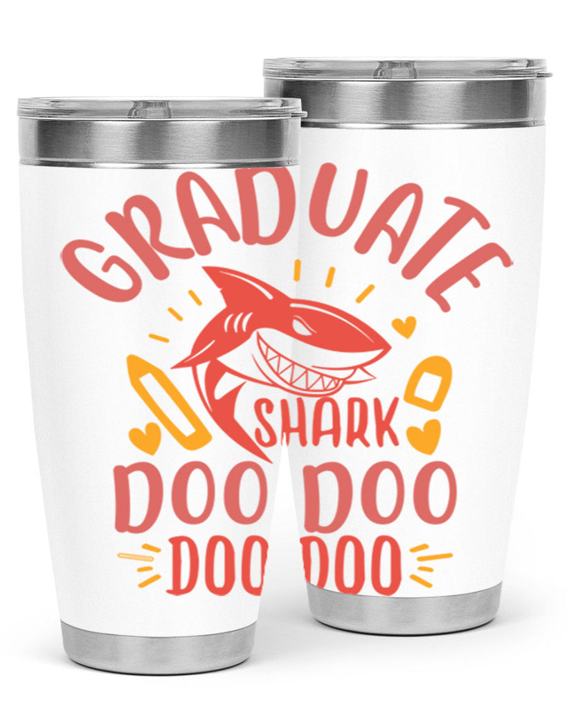 graduate shark doo doo doo doo 1#- graduation- Tumbler