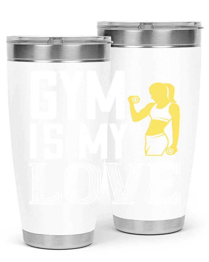 gym is my love 98#- gym- Tumbler
