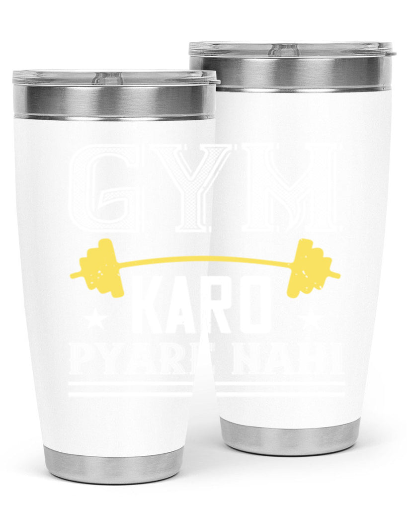 gym karo pare nahi 9#- gym- Tumbler
