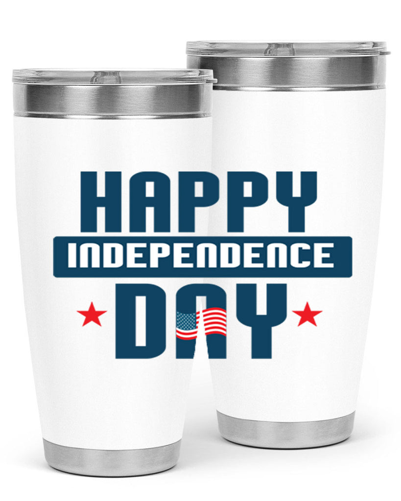 happy independence day Design Style 105#- Fourt Of July- Tumbler