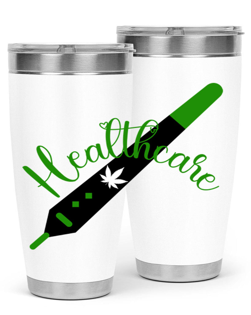 health care weed 104#- marijuana- Tumbler