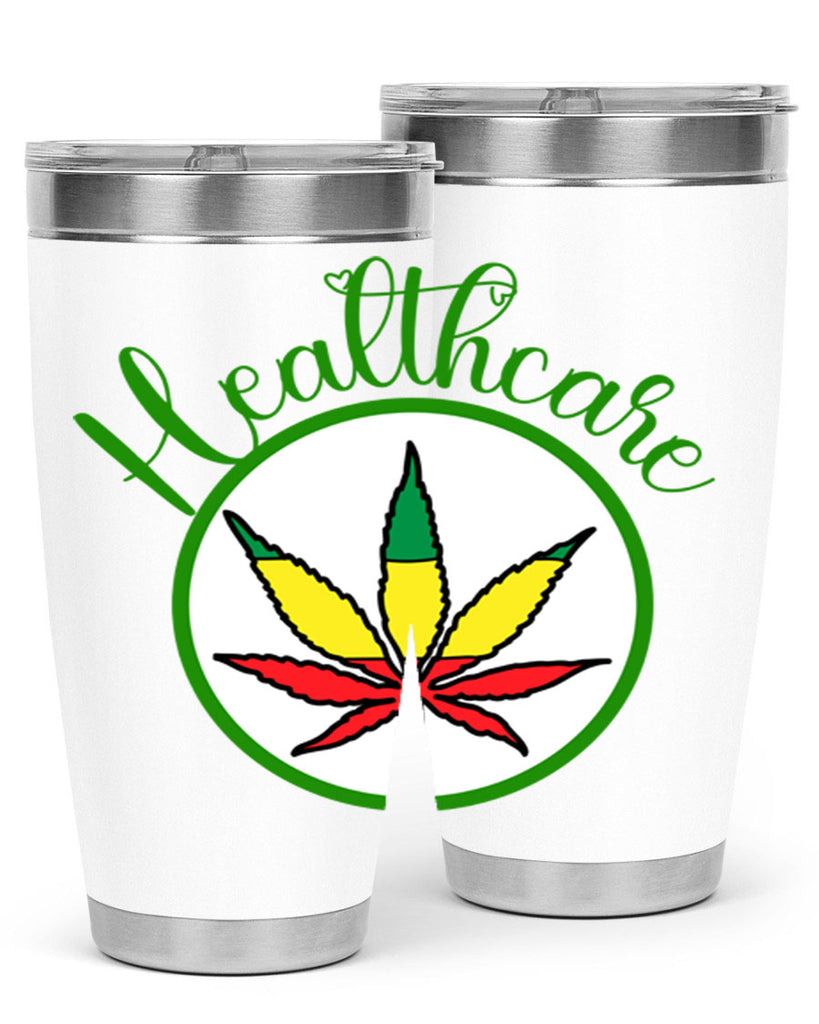 healthcare weed 106#- marijuana- Tumbler