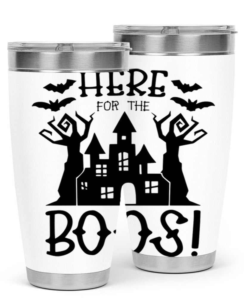 here for the boos 59#- halloween- Tumbler