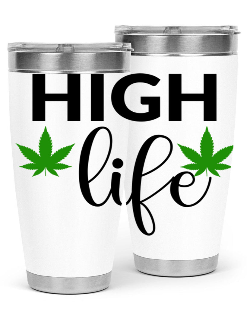 high life 117#- marijuana- Tumbler