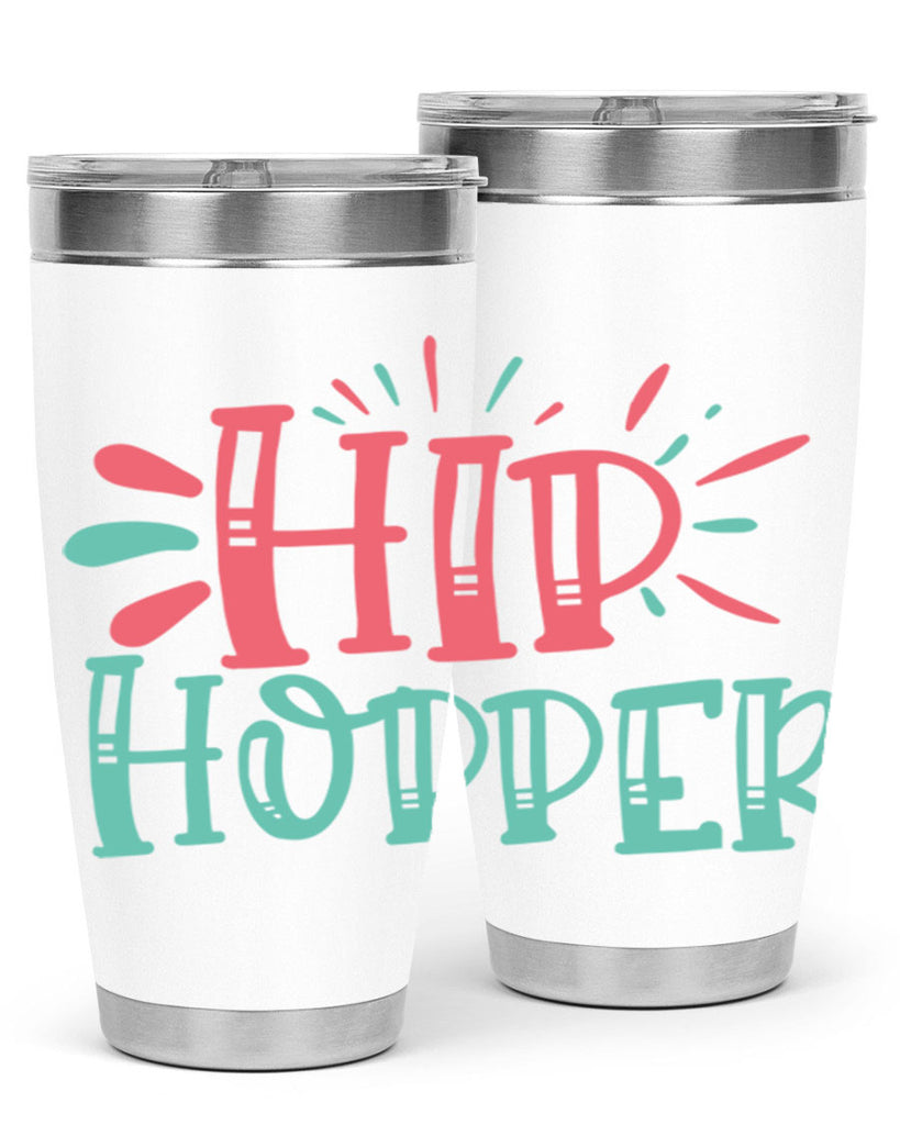 hip hopper 116#- easter- Tumbler