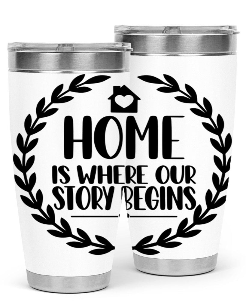 home is where our story begins 12#- home- Tumbler