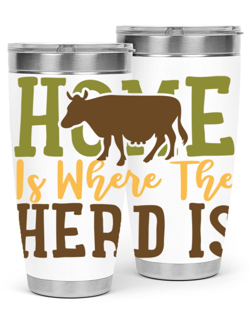 home is where the herd is 7#- farming and gardening- Tumbler