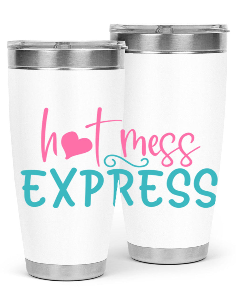 hot mess express 342#- mom- Tumbler