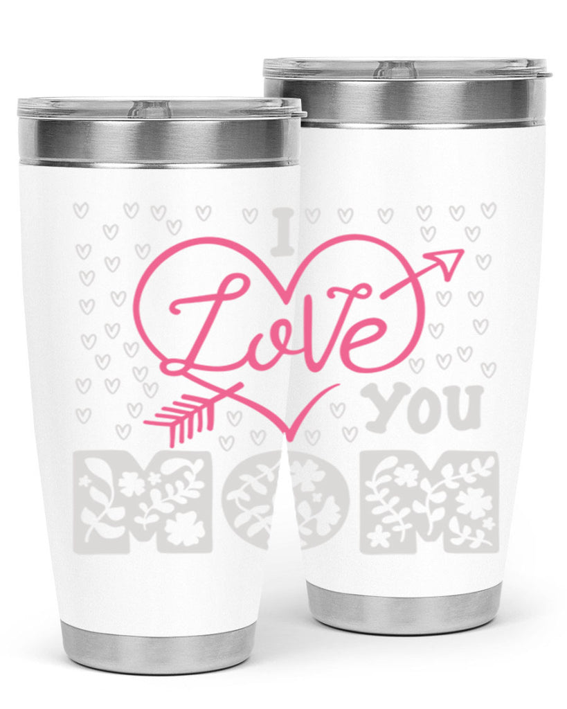 i love you mom 159#- mom- Tumbler