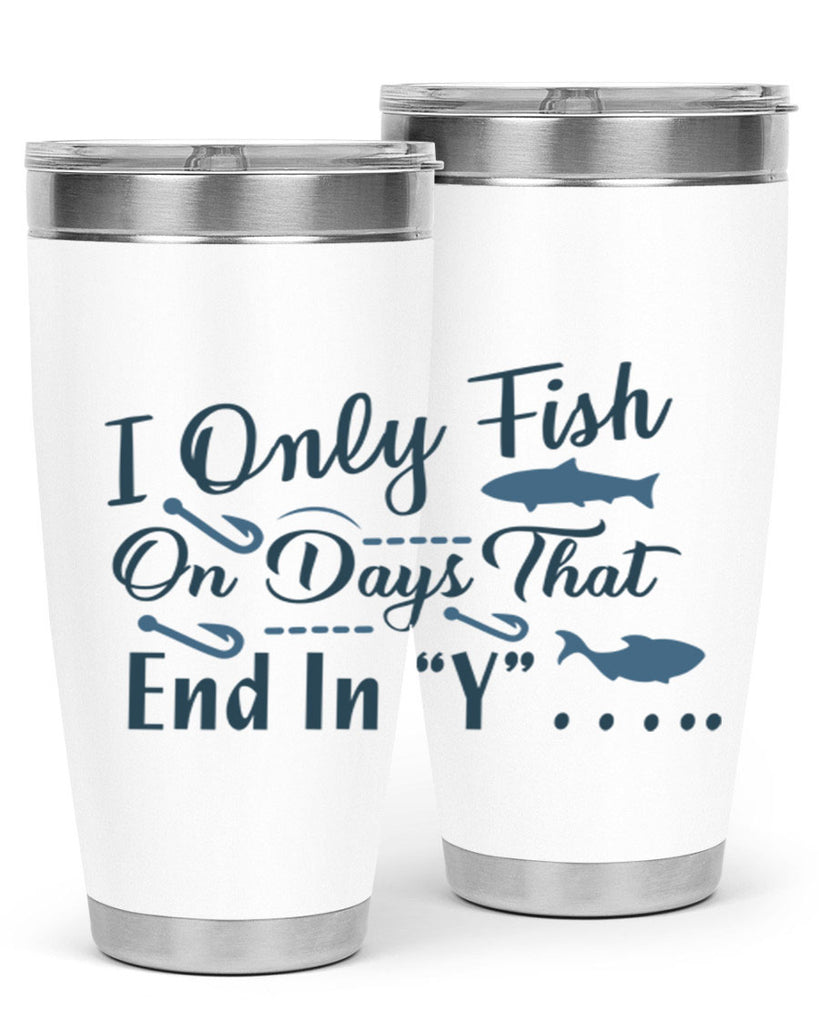 i only fish 99#- fishing- Tumbler