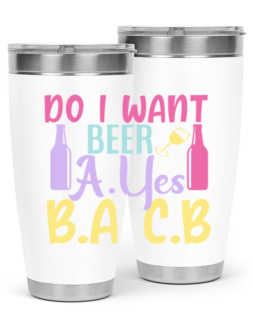 i want beer ayes ba cb 142#- beer- Tumbler