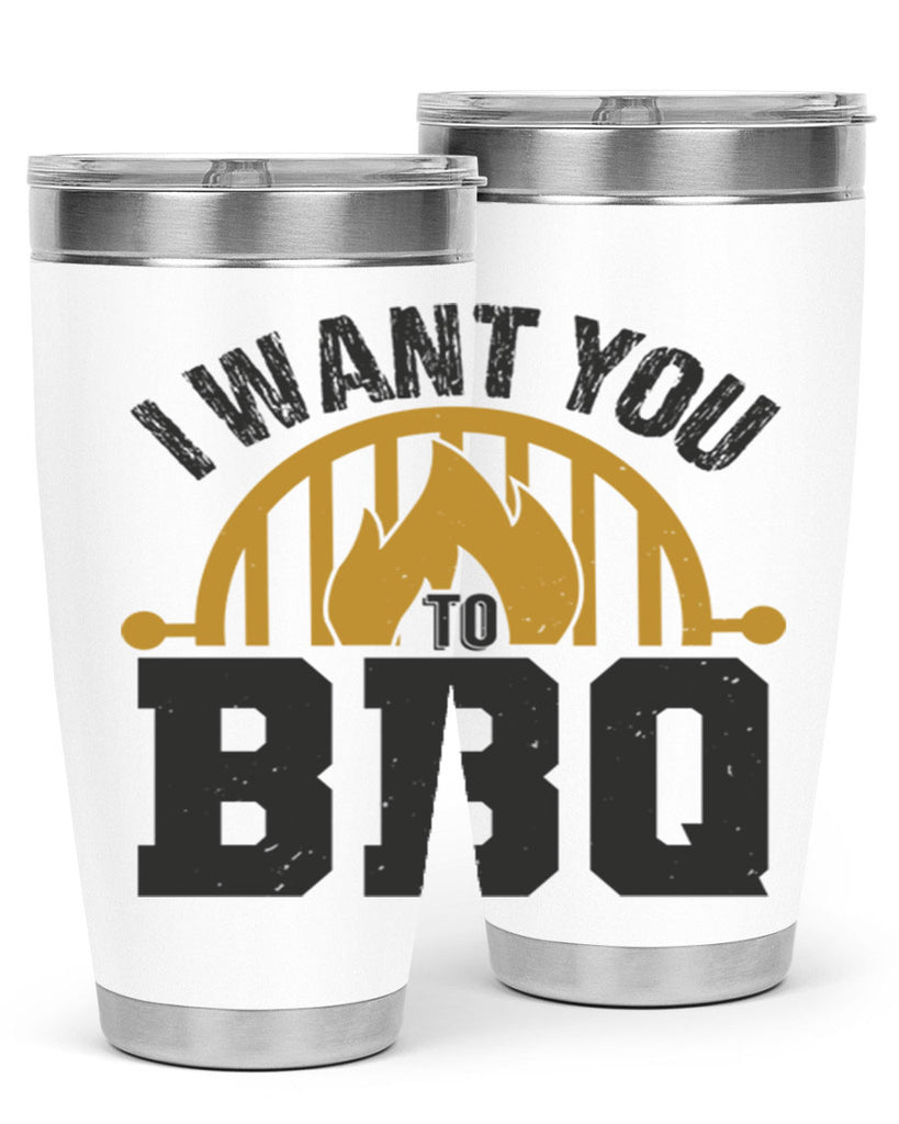 i want you to bbq 36#- bbq- Tumbler