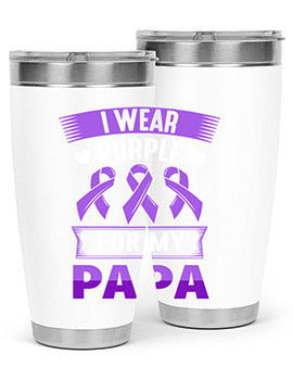 i wear purple for papa 174#- alzheimers- Tumbler