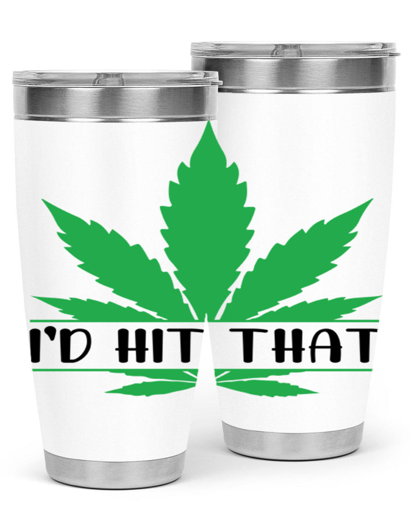 id hit that weed 143#- marijuana- Tumbler