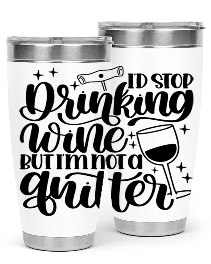 id stop drinking wine 49#- wine- Tumbler