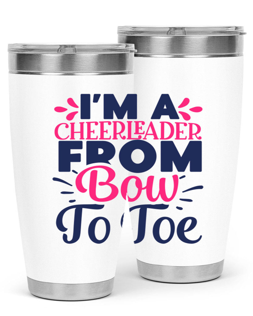 im a cheerleader bow to toe 1741#- cheer- Tumbler