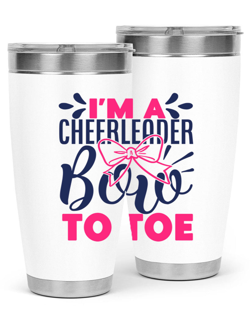 im a cheerleader bow to toe 1742#- cheer- Tumbler