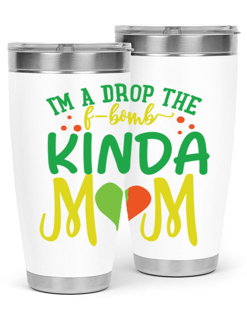 im a drop the fbomb kinda mom 398#- mom- Tumbler