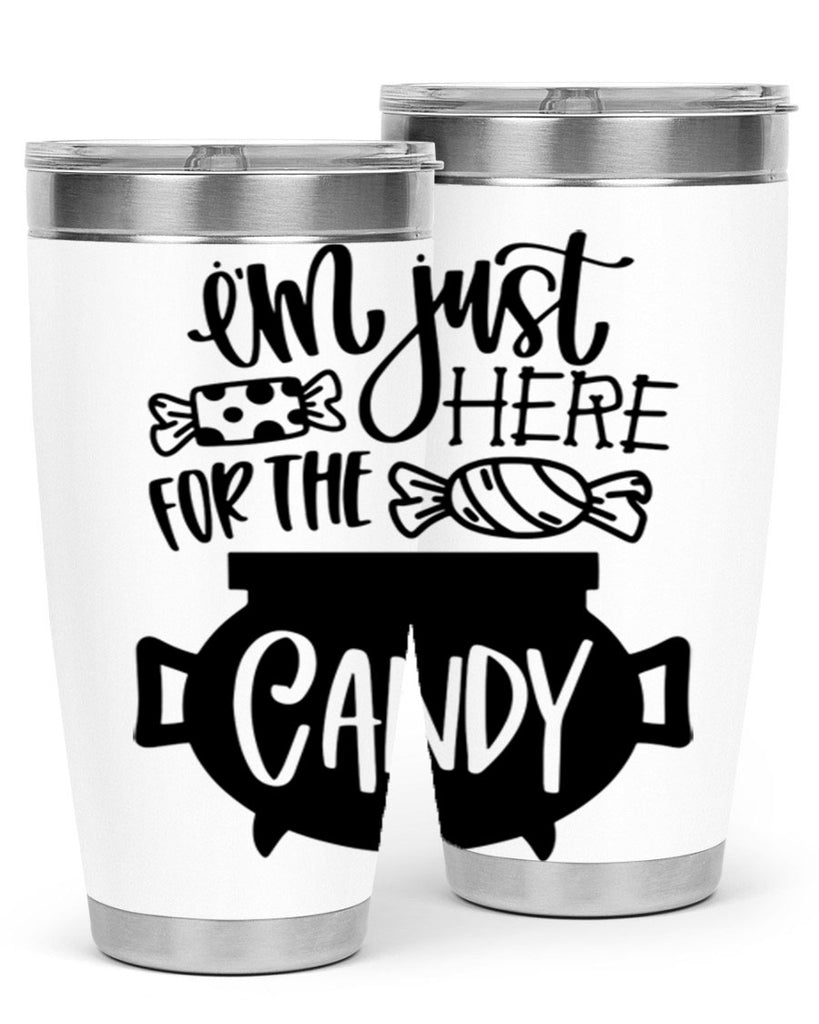 im just here for the candy 52#- halloween- Tumbler