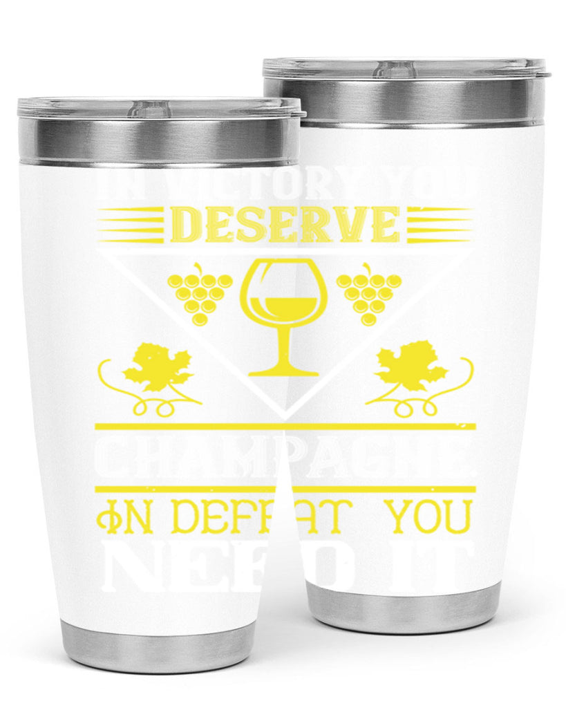 in victory you deserve champagne 76#- wine- Tumbler