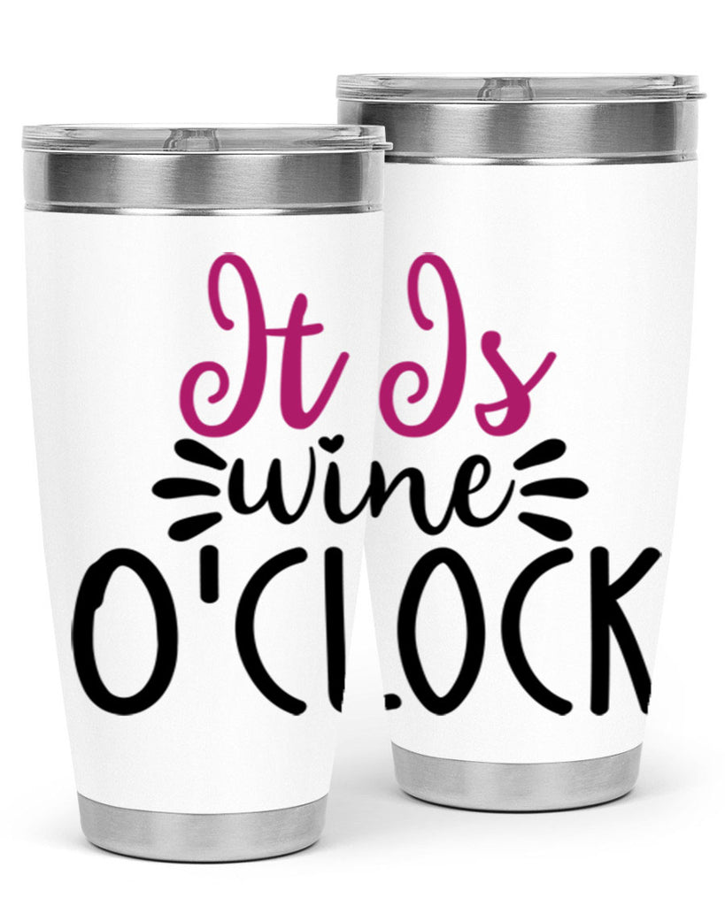 it is wine oclock 191#- wine- Tumbler