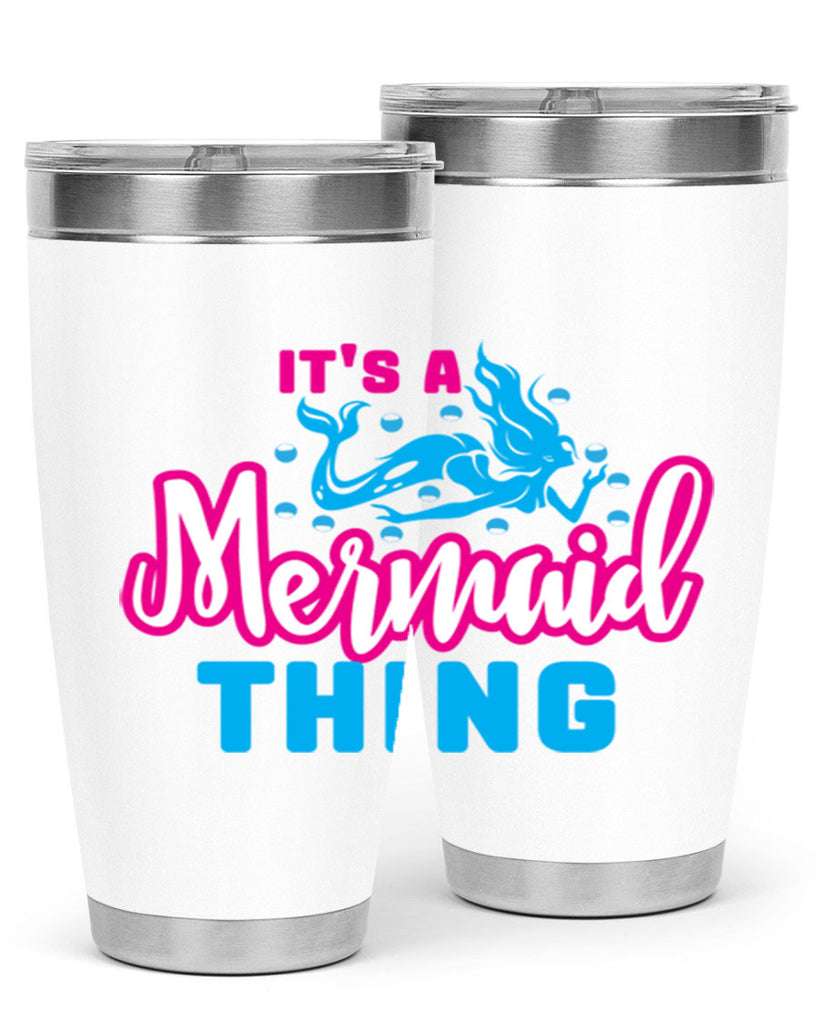 its a mermaid thing 277#- mermaid- Tumbler