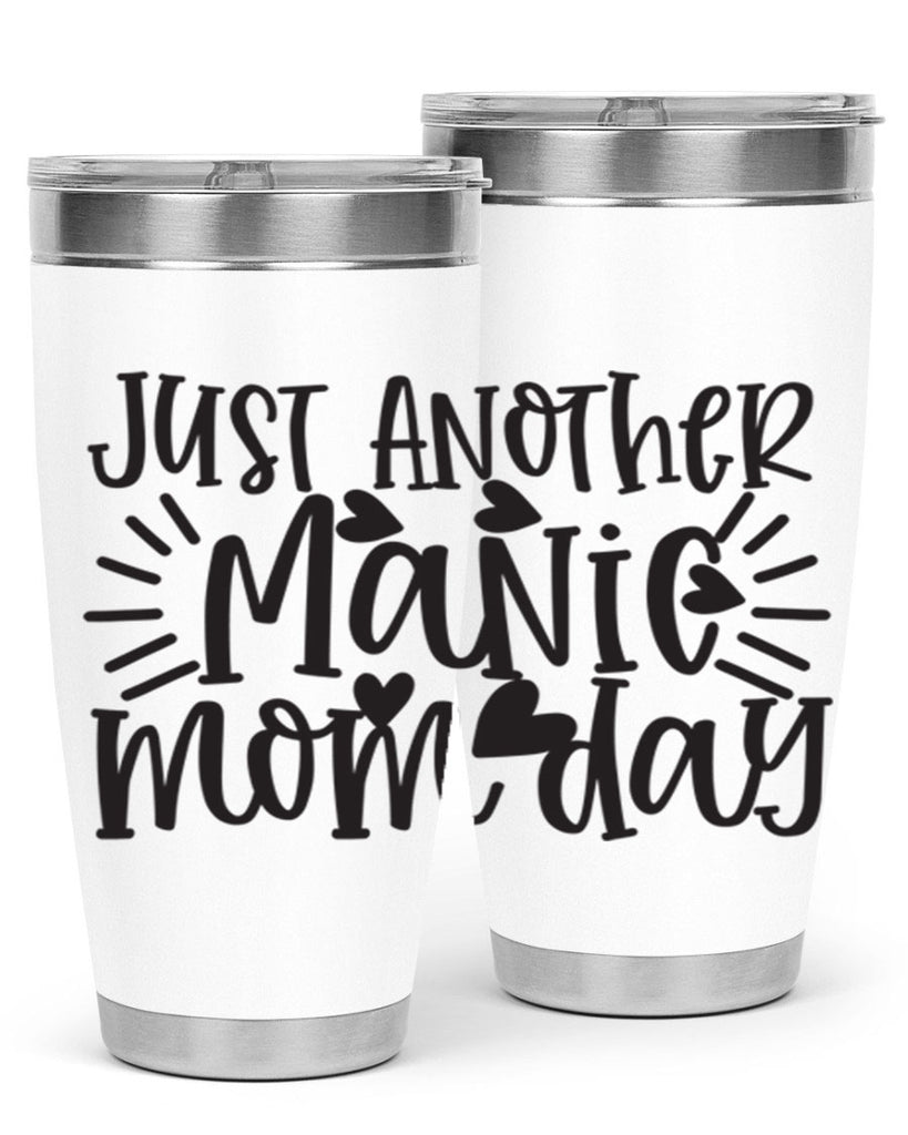 just another manic mom day 390#- mom- Tumbler