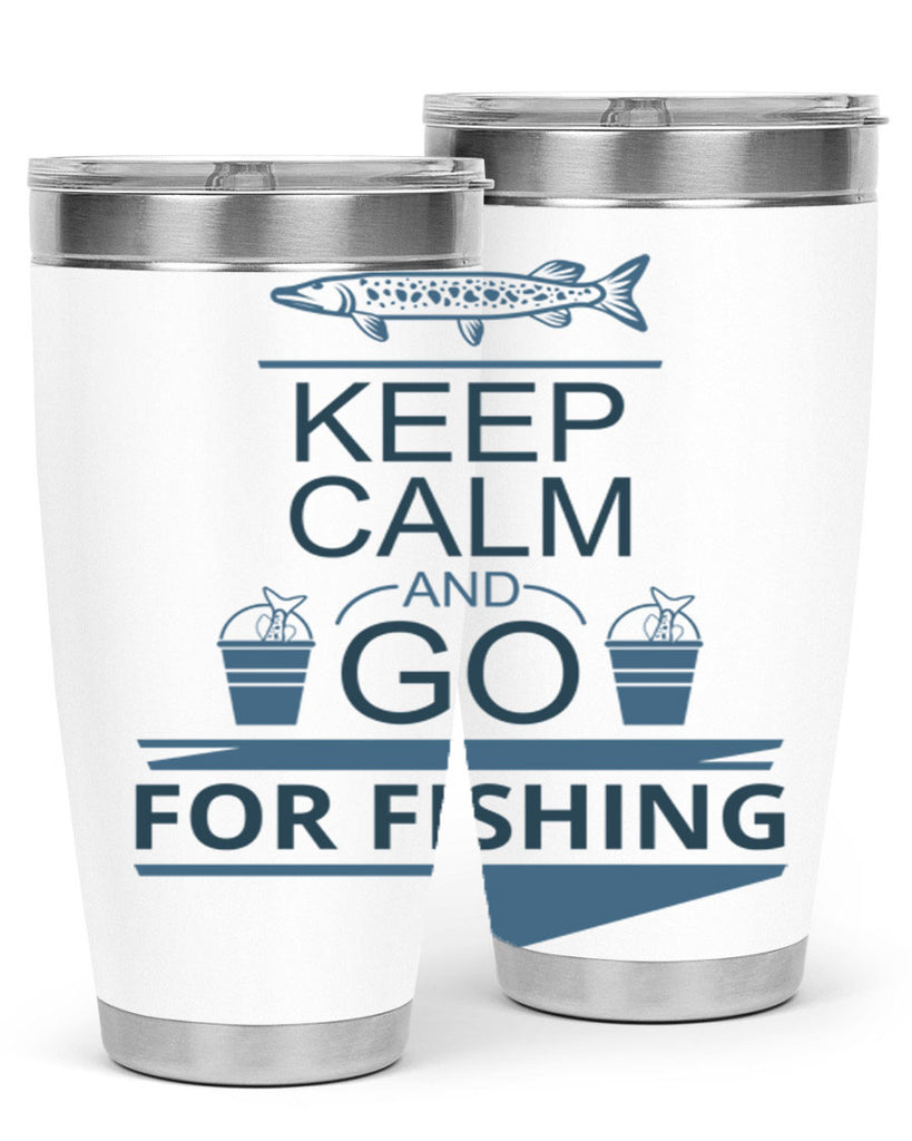 keep calm and go 67#- fishing- Tumbler