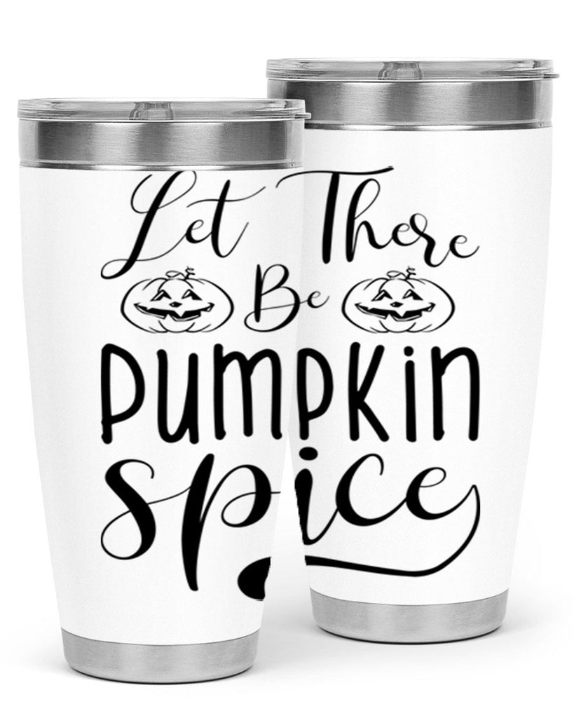 let there be pumpkin spice 400#- fall- Tumbler