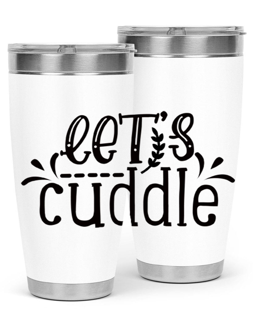 lets cuddle 97#- home- Tumbler