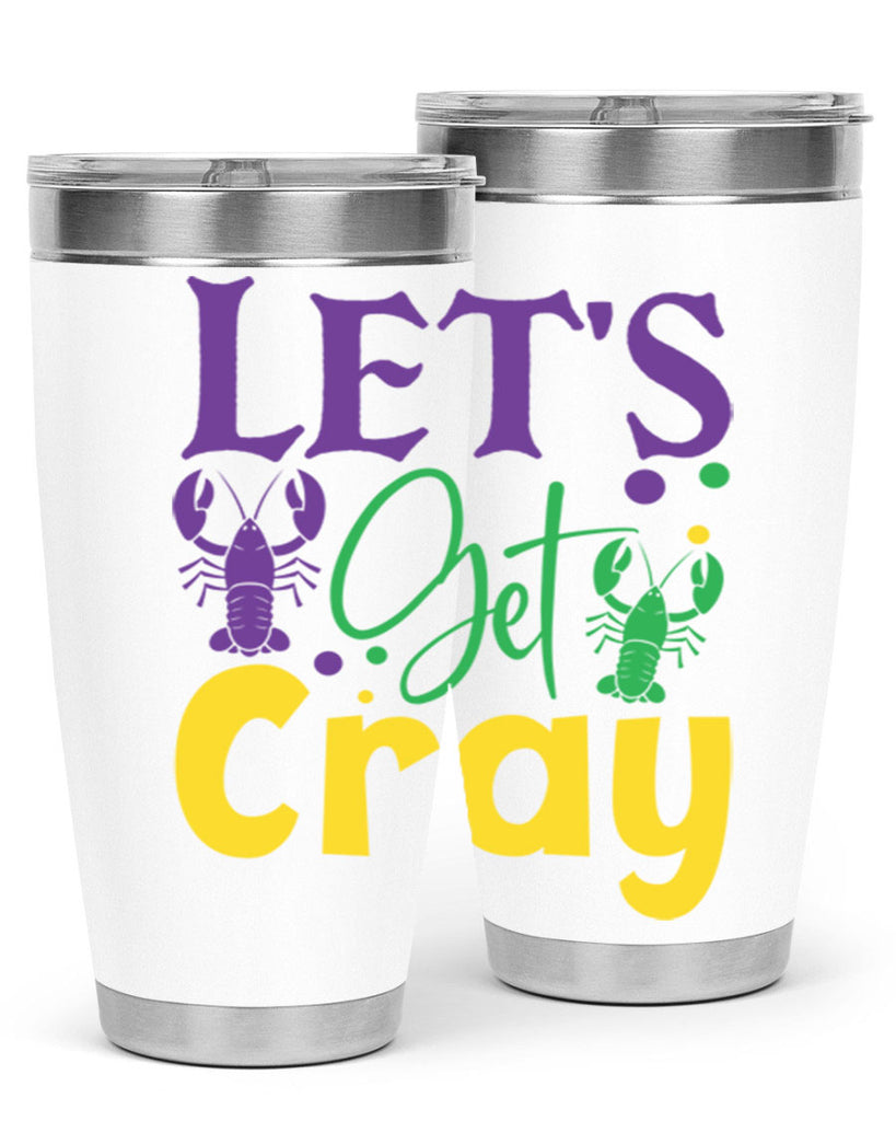 lets get cray 81#- mardi gras- Tumbler