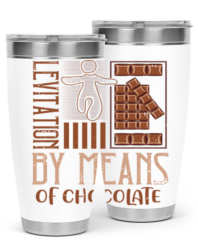 levitation by means of chocolate 26#- chocolate- Tumbler