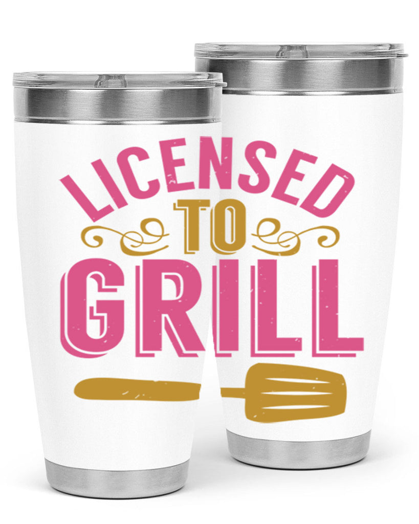 licensed to grill 24#- bbq- Tumbler