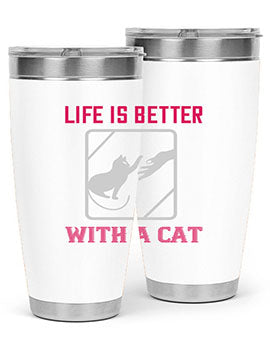 life is better with a cat Style 63#- cat- Tumbler