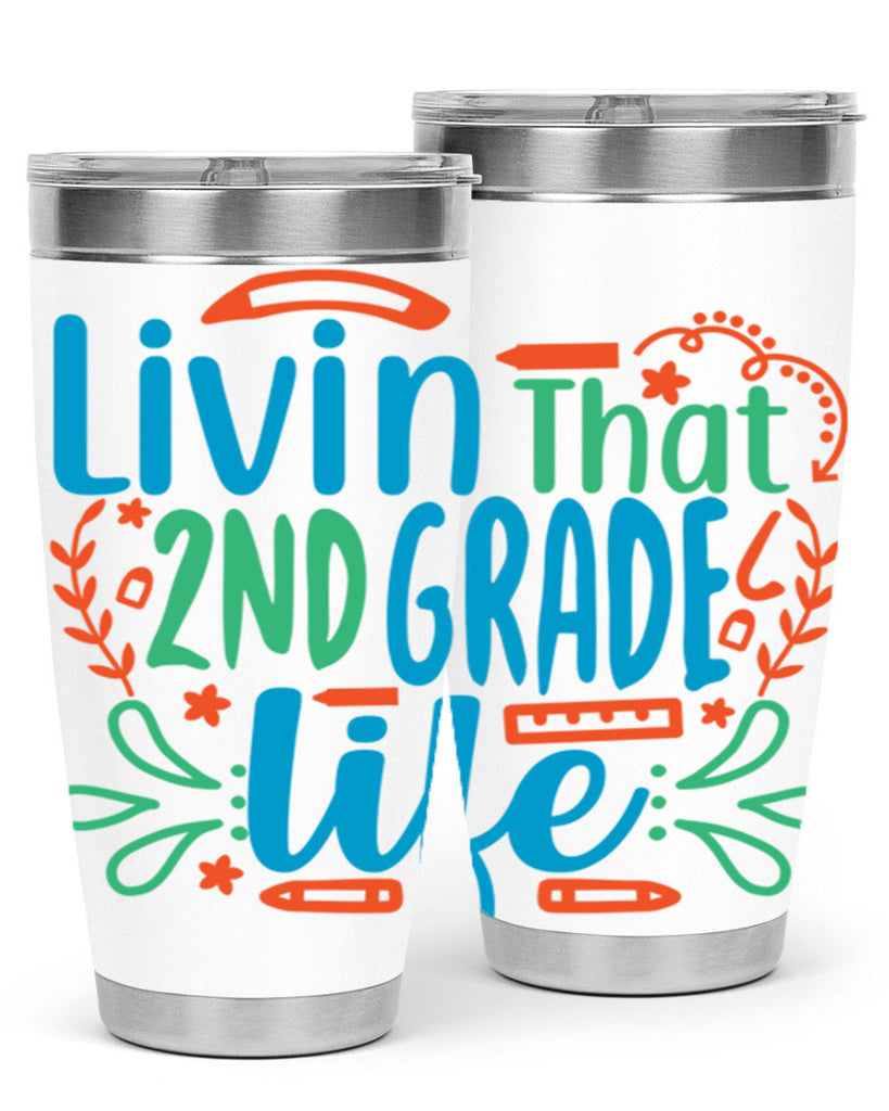 livin that 2nd garde life 8#- second grade- Tumbler