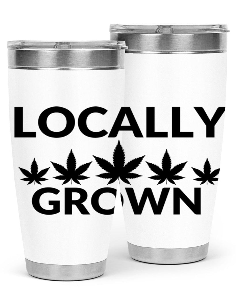 locally grown weed 186#- marijuana- Tumbler