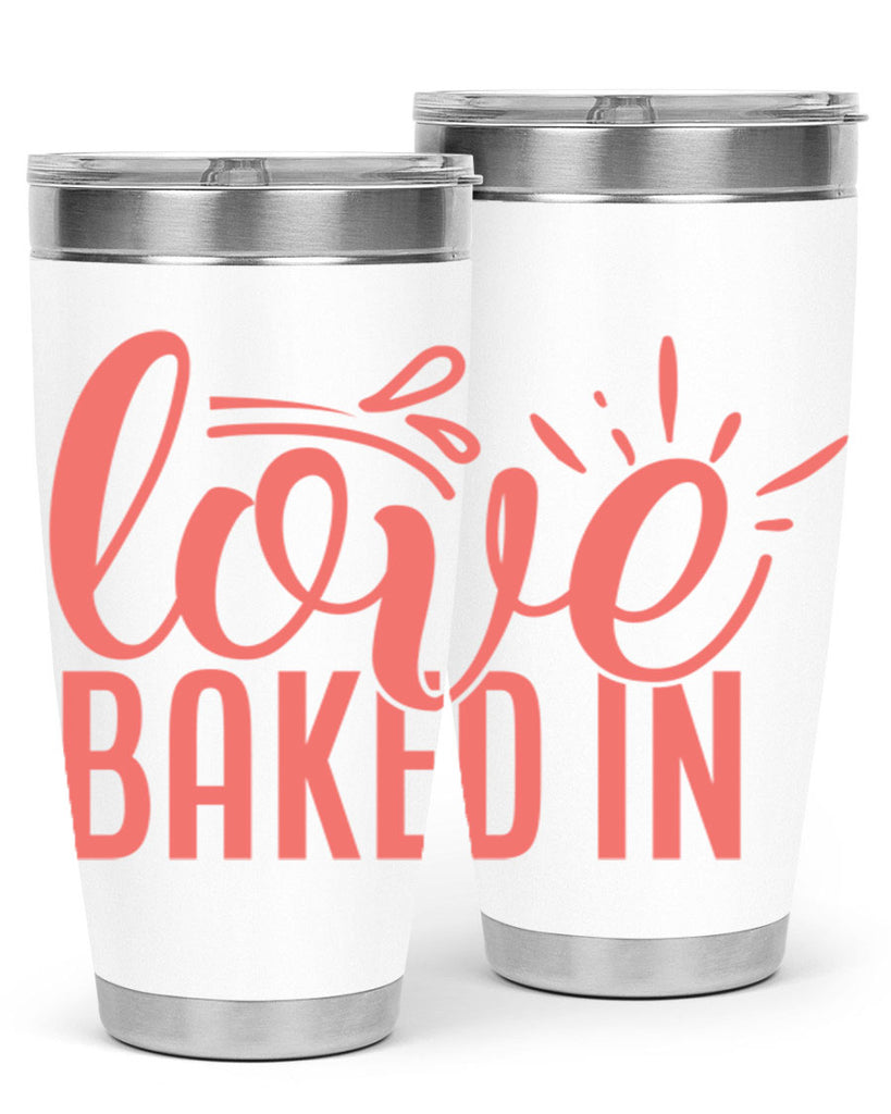 love baked in 13#- kitchen- Tumbler