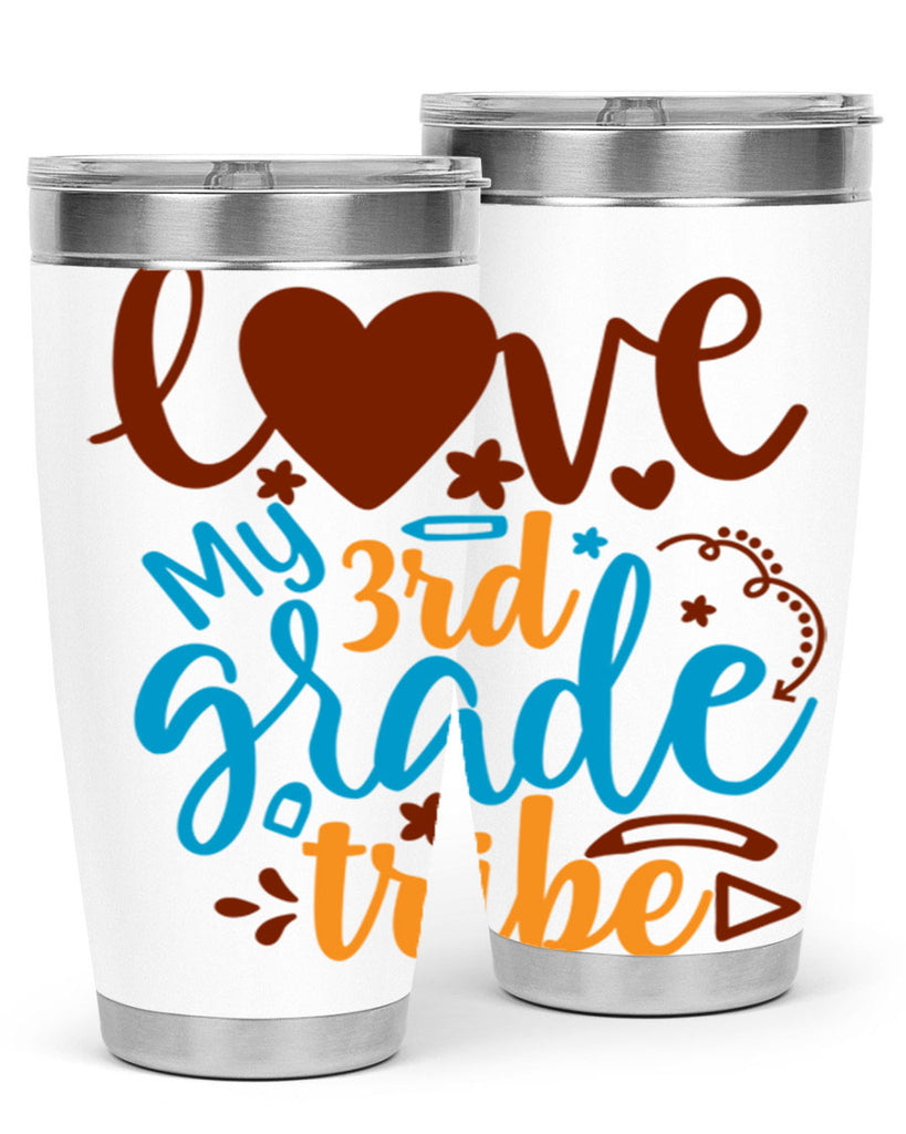 love my 3rd grade tribe 9#- 3rd grade- Tumbler