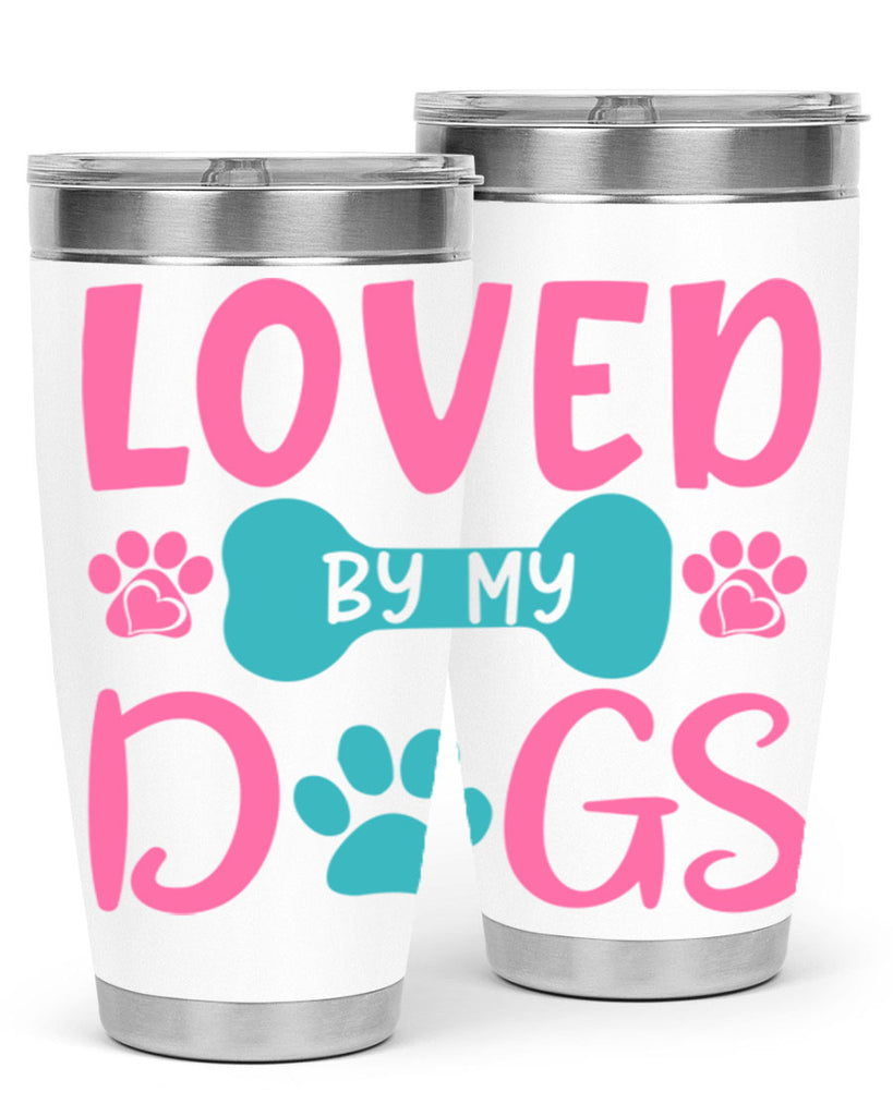 loved by my dogs 327#- mom- Tumbler