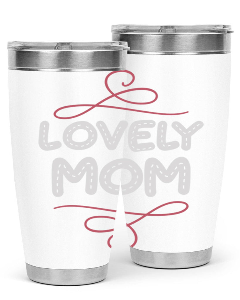 lovely mom 133#- mom- Tumbler