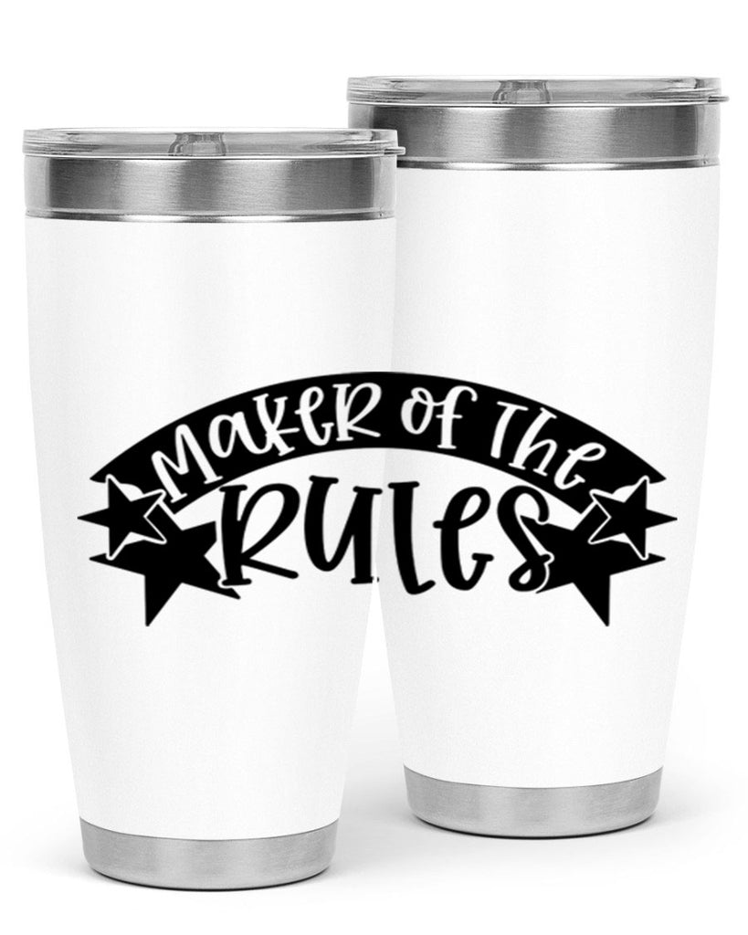 maker of the rules 31#- fathers day- Tumbler